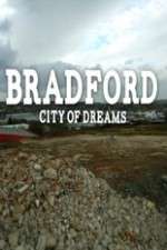 Watch Bradford: City of Dreams Gomovies