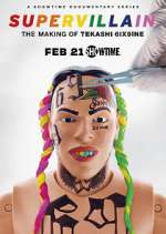 Watch Supervillain: the Making of Tekashi 6ix9ine Gomovies