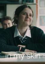 Watch In My Skin Gomovies