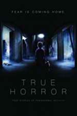 Watch True Horror Gomovies