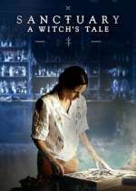 Watch Sanctuary: A Witch's Tale Gomovies