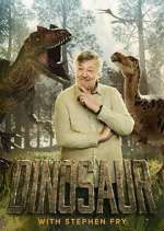 Watch Dinosaur with Stephen Fry Gomovies