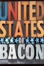 Watch United States of Bacon Gomovies