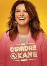 Watch The Deirdre O'Kane Show Gomovies