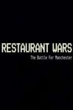 Watch Restaurant Wars The Battle For Manchester Gomovies