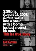 Watch Evil Genius: The True Story of America's Most Diabolical Bank Heist Gomovies
