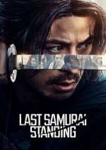 Watch Last Samurai Standing Gomovies