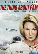 Watch The Thing About Pam Gomovies