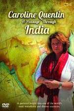 Watch Caroline Quentin A Passage Through India Gomovies