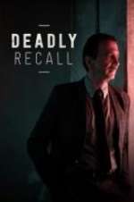 Watch Deadly Recall Gomovies