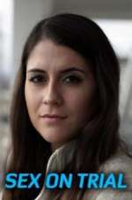 Watch Sex on Trial Gomovies