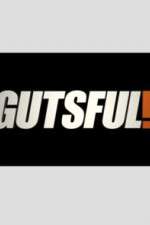 Watch Gutsful! Gomovies