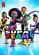 Watch Supa Team 4 Gomovies