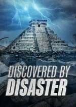 Watch Discovered by Disaster Gomovies