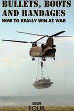Watch Bullets, Boots and Bandages: How to Really Win at War Gomovies