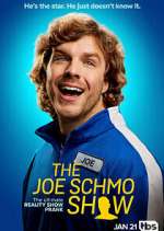 Watch The Joe Schmo Show Gomovies
