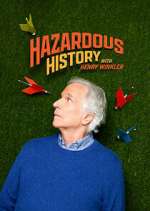 Watch Hazardous History with Henry Winkler Gomovies
