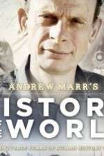 Watch Andrew Marrs History of the World Gomovies