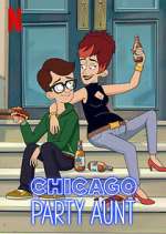 Watch Chicago Party Aunt Gomovies