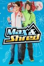 Watch Max and Shred Gomovies