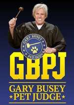 Watch Gary Busey: Pet Judge Gomovies