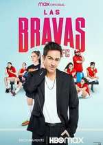 Watch Las Bravas F.C. Gomovies