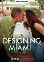 Watch Designing Miami Gomovies