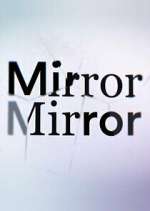 Watch Todd Sampson's Mirror Mirror Gomovies