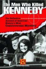 Watch The Men Who Killed Kennedy Gomovies