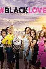 Watch #BlackLove Gomovies