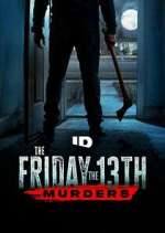 Watch The Friday the 13th Murders Gomovies