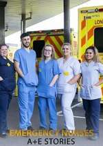Watch Emergency Nurses: A&E Stories Gomovies