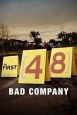 Watch The First 48: Bad Company Gomovies
