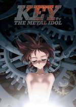 Watch Key the Metal Idol Gomovies