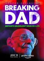 Watch Breaking Dad: Britain's Unlikeliest Drug Dealer Gomovies