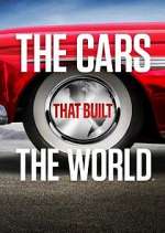 Watch The Cars That Built the World Gomovies