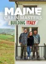 Watch Maine Cabin Masters: Building Italy Gomovies