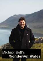 Watch Michael Ball's Wonderful Wales Gomovies