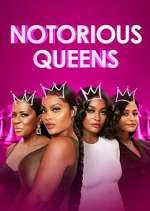 Watch Notorious Queens Gomovies