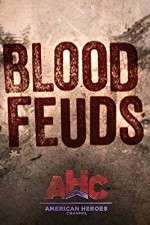 Watch Blood Feuds Gomovies