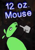 Watch 12 oz. Mouse Gomovies