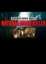 Watch Murder Down Under: Natural Born Killer Gomovies