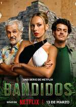 Watch Bandidos Gomovies