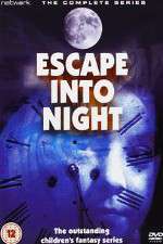 Watch Escape Into Night Gomovies