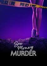Watch Sex, Money, Murder Gomovies