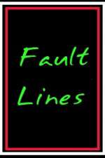 Watch Fault Lines Gomovies