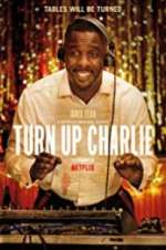 Watch Turn Up Charlie Gomovies