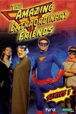 Watch The Amazing Extraordinary Friends Gomovies
