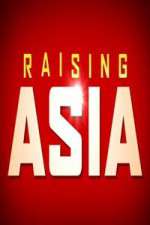 Watch Raising Asia Gomovies