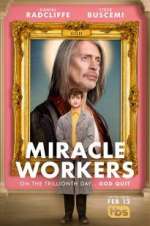 Watch Miracle Workers Gomovies